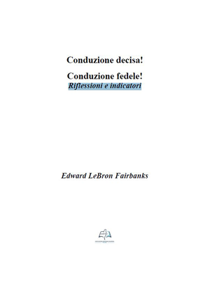 cover image of Conduzione decisa! Conduzione fedele!